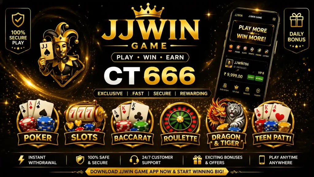 JJWIN Game CT666 banner showing poker, slots, baccarat, roulette, dragon tiger and teen patti games with secure play and bonus features